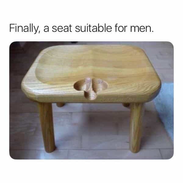 Finally, a seat suitable for men.