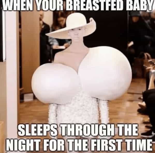 breastfeeding memes WHEN YOUR BREASTFED BABY SLEEPS THROUGH THE NIGHT FOR THE FIRST TIME