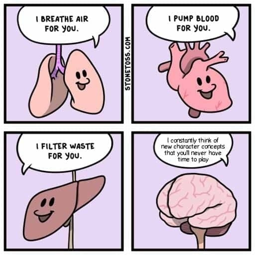 D&D memes I BREATHE AIR FOR YOU. 1 FILTER WASTE FOR yoU. STONETOSS.COM I PUMP BLOOD FOR YOU. I constantly think of new character concepts that you'll never have time to play