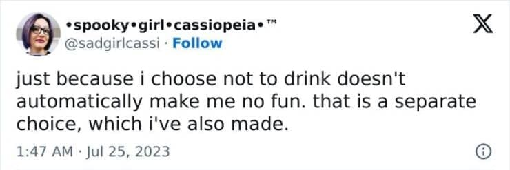 Antisocial Memes just because i choose not to drink doesn't automatically make me no fun. that is a separate choice, which i've also made.
