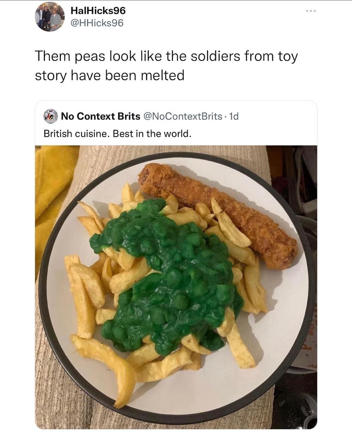 British Memes Them peas look like the soldiers from toy story have been melted