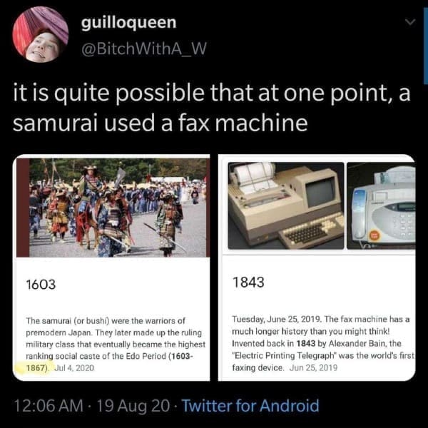 funny pics it is quite possible that at one point, a samurai used a fax machine