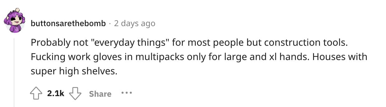 Probably not "everyday things" for most people but construction tools.
