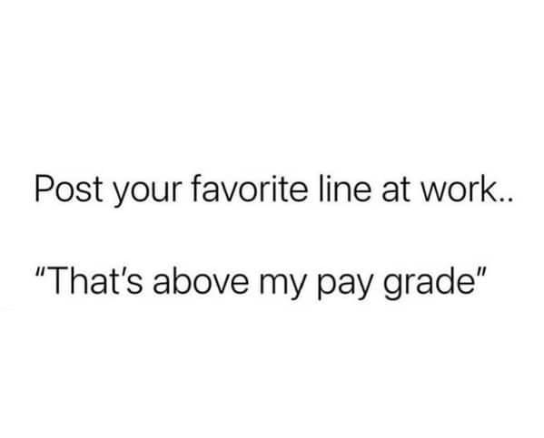 work memes, employment memes, Office Humor, Funny Work Content, Corporate Life, Work Shenanigans, Workplace Antics