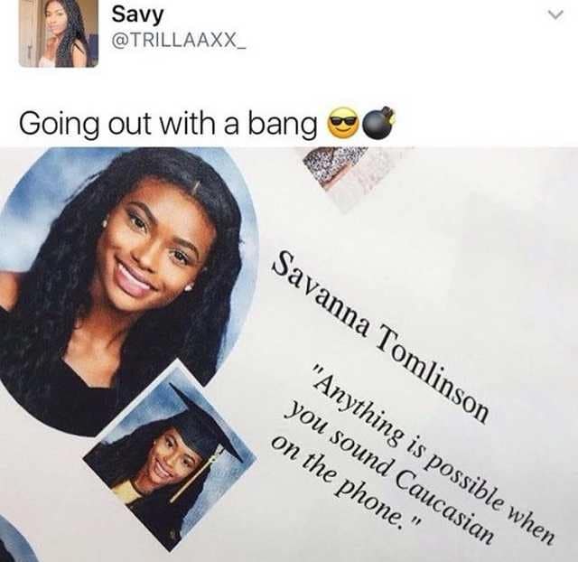 funny pics. "Anything is possible when you sound Caucasian on the phone."