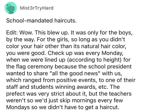 School-mandated haircuts.