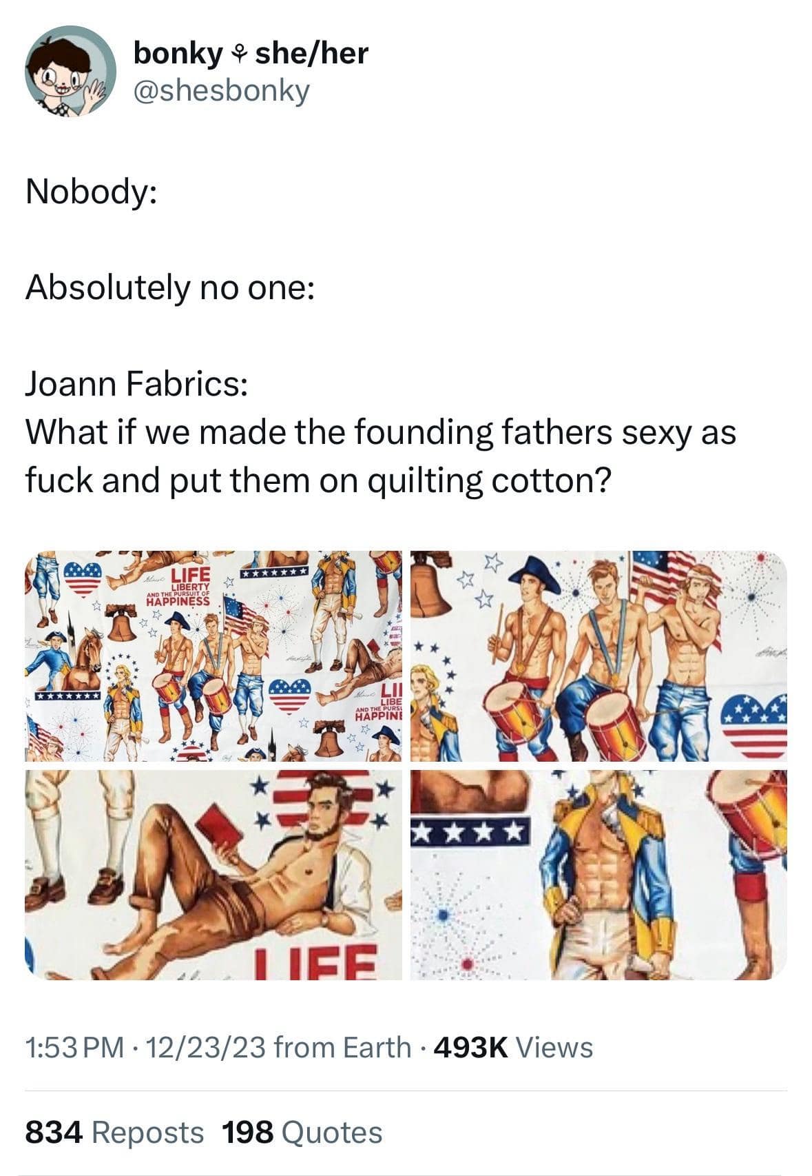Nobody: Absolutely no one: Joann Fabrics: What if we made the founding fathers sexy as and put them on quilting cotton?