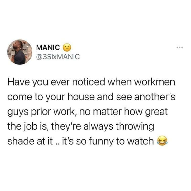 construction worker memes, builder memes, tradesman memes, construction humor, construction memes, blue collar memes, construction jokes, blue collar humor, building site jokes, construction life humor