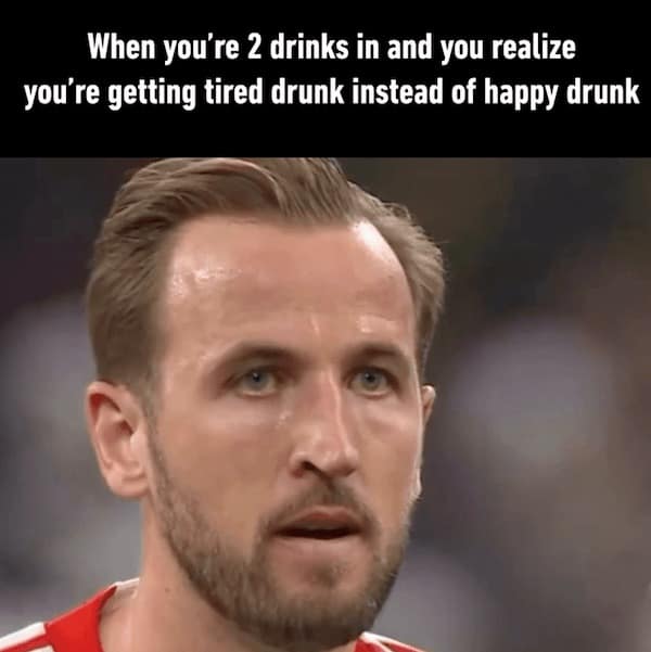 drunk memes, booze memes, alcohol memes, party memes, funny drunk memes, party humor, drunk jokes, beer memes, wine memes