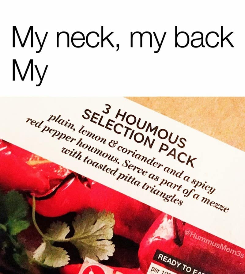 My neck, my back My HOUMOUS SELECTION PACK