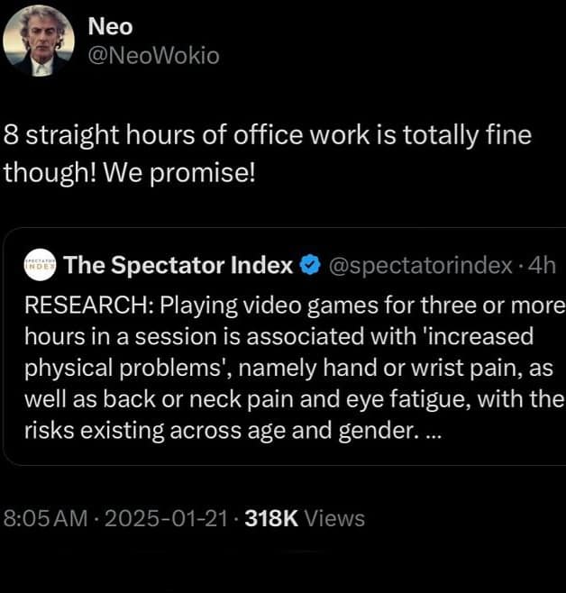 8 straight hours of office work is totally fine though! We promise!