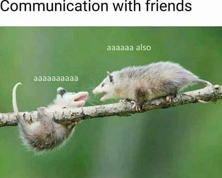 Communication with friends aaaaaa also aaaaaaaaaa