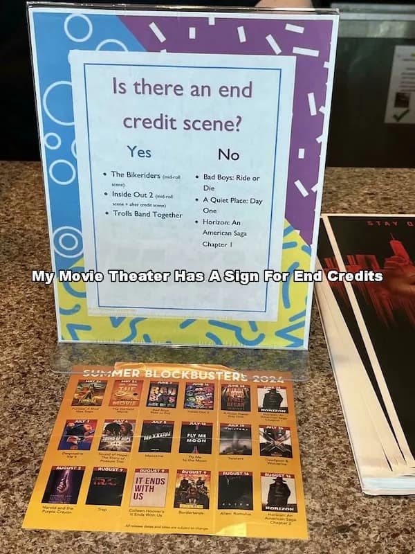 My Movie Theater Has A Sign For End Credits