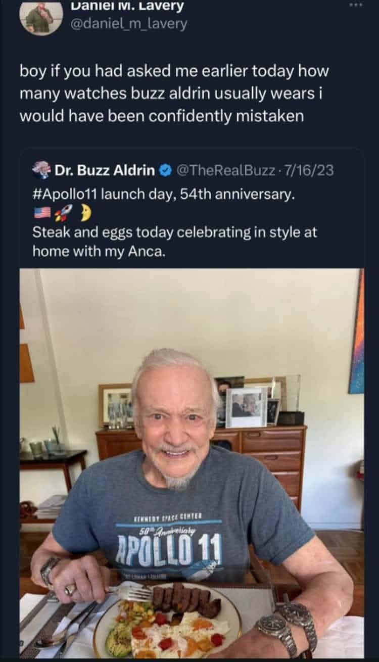 boy if you had asked me earlier today how many watches buzz aldrin usually wears i would have been confidently mistaken