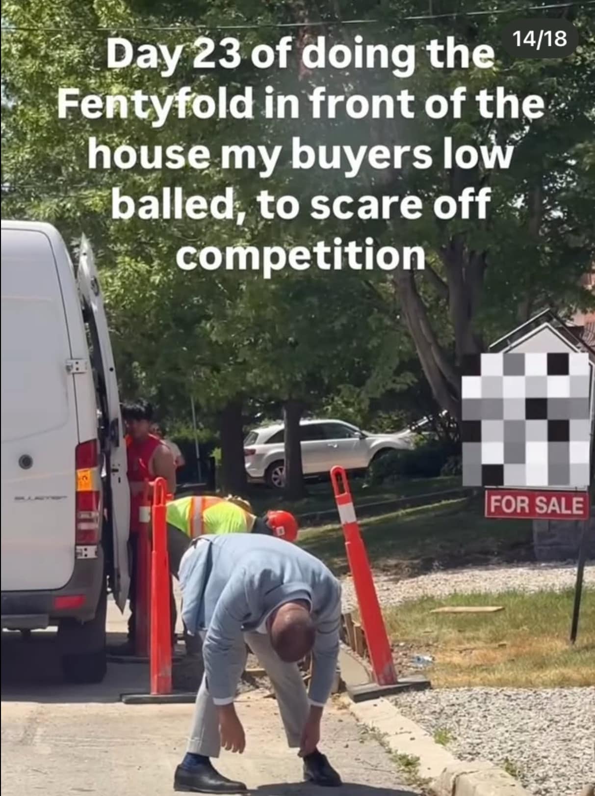 Day 23 of doing the 14/18 Fentvfold in front of the house my buyers low balled, to scare off competition FOR SALE