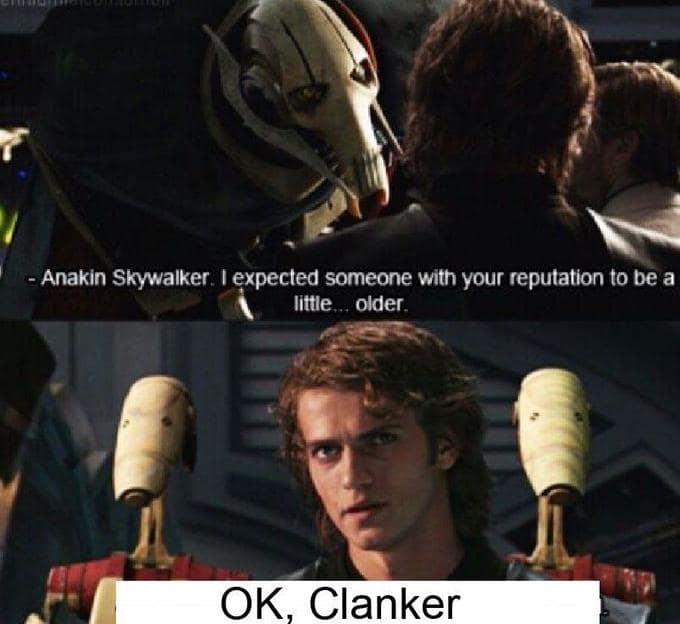 Anakin stares at battle droids in scene captioned, “OK, Clanker.”