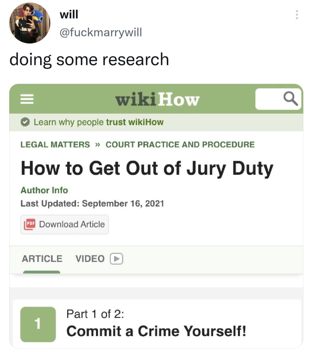tweet and screenshot from wikiHow in the meme dump, with the article titled “How to Get Out of Jury Duty” and step one being “Commit a Crime Yourself!”
