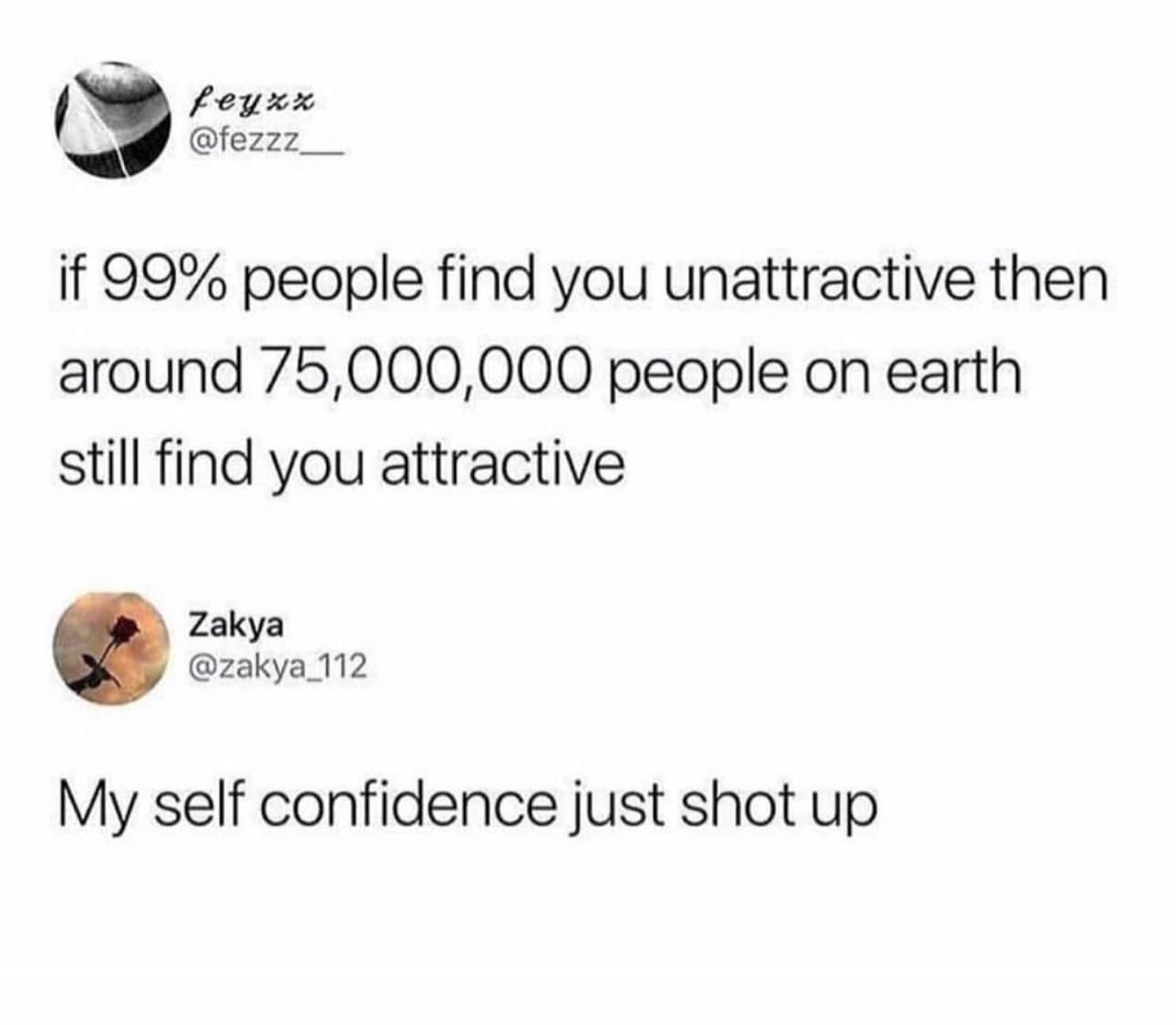 In this meme dump screenshot, quick math says if 99% dislike you, millions still might—cue an instant confidence boost.