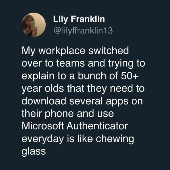 A Microsoft Authenticator meme about the difficulty of explaining the app to older coworkers.