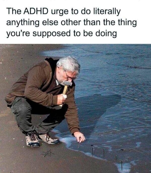 A relatable ADHD meme about the urge to procrastinate by doing a completely random and pointless task instead.