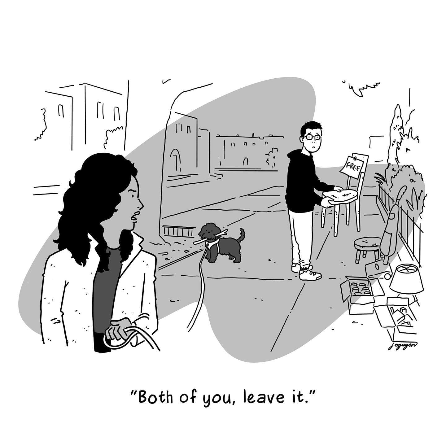 City sidewalk; person eyes a “FREE” table while a woman walking a dog says, “Both of you, leave it.”