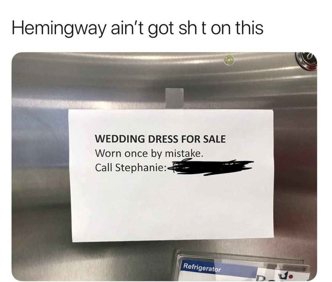 Paper sign on a fridge: “WEDDING DRESS FOR SALE—Worn once by mistake. Call Stephanie.”