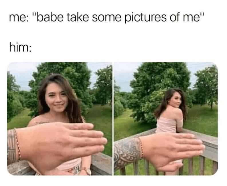A funny relationship meme roasting boyfriends who are notoriously bad at taking good pictures for their girlfriends.