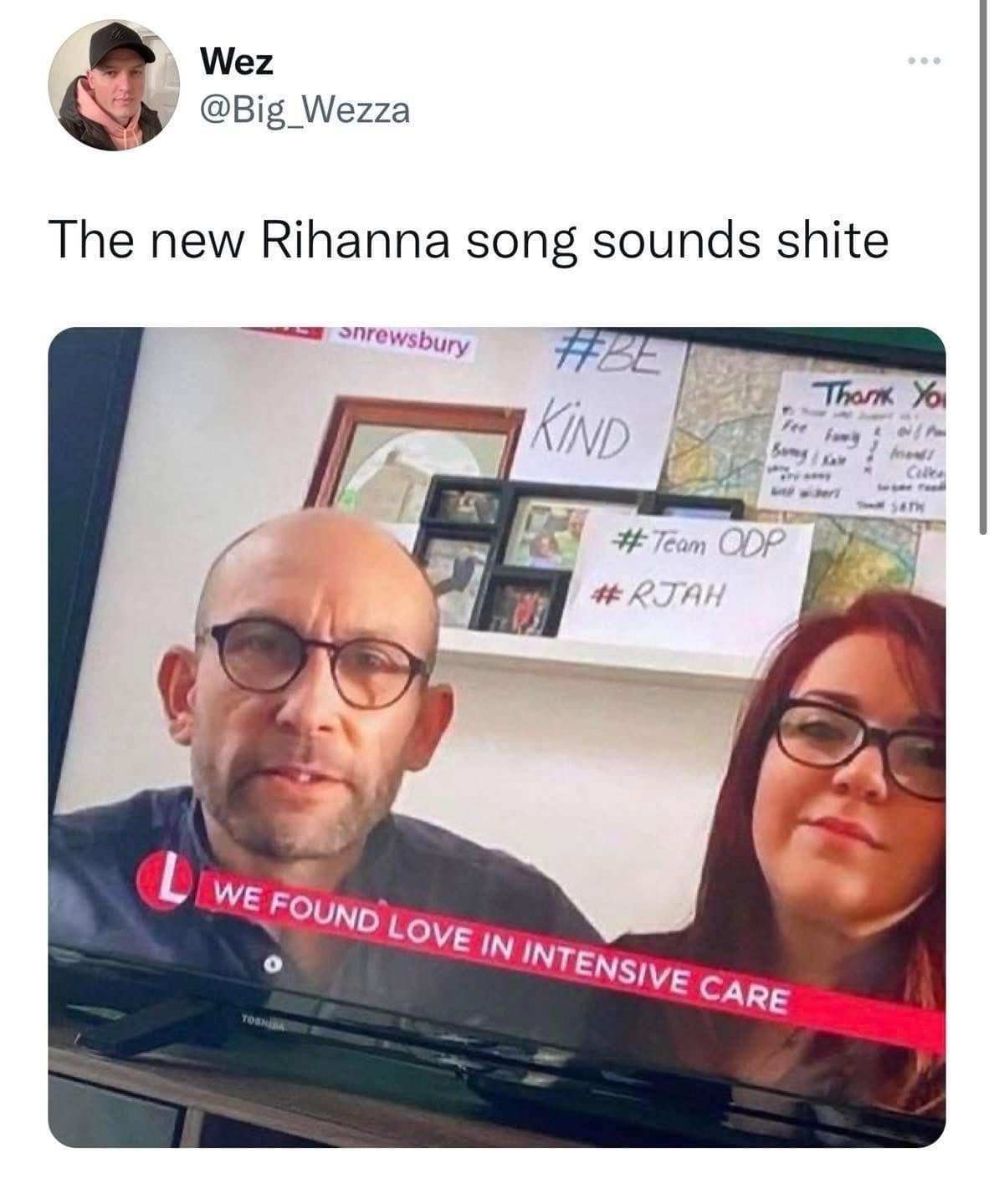 A funny meme of a TV news chyron that reads "We found love in intensive care," with a tweet joking it's a new Rihanna song.