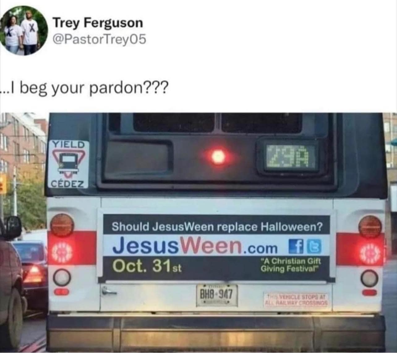 A hilarious meme reacting to a bus ad proposing "JesusWeen" replace Halloween as a Christian festival.