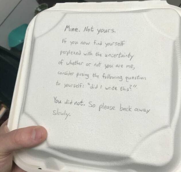 A hilariously philosophical note written on a takeout container to deter potential office food thieves.