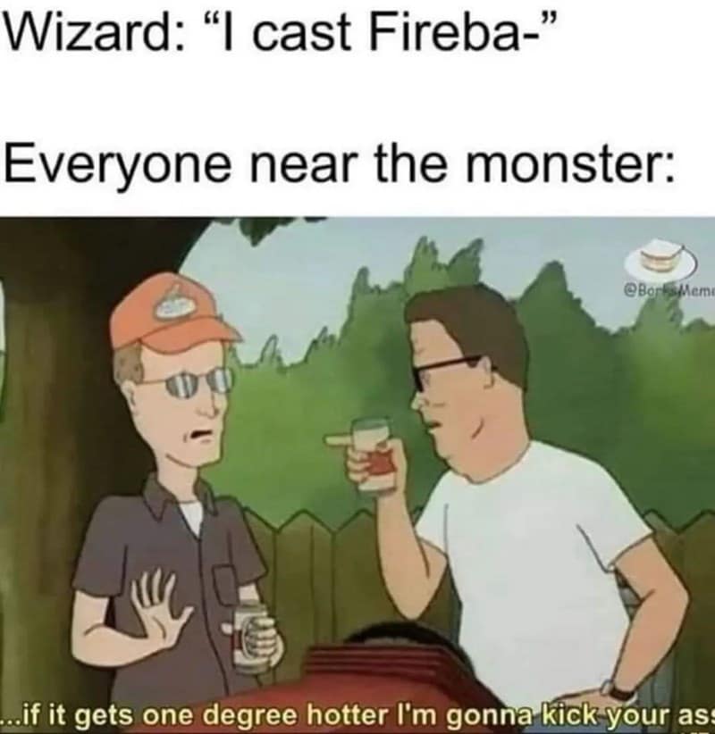 Hank Hill from King of the Hill threatening a wizard in a d&d meme.
