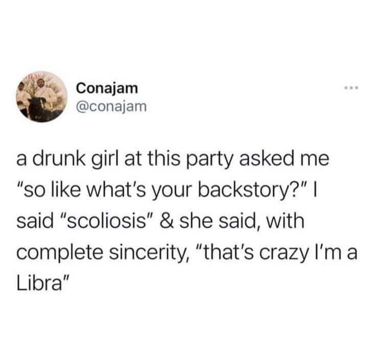 Oddly specific tweet about a girl confusing scoliosis with being a Libra