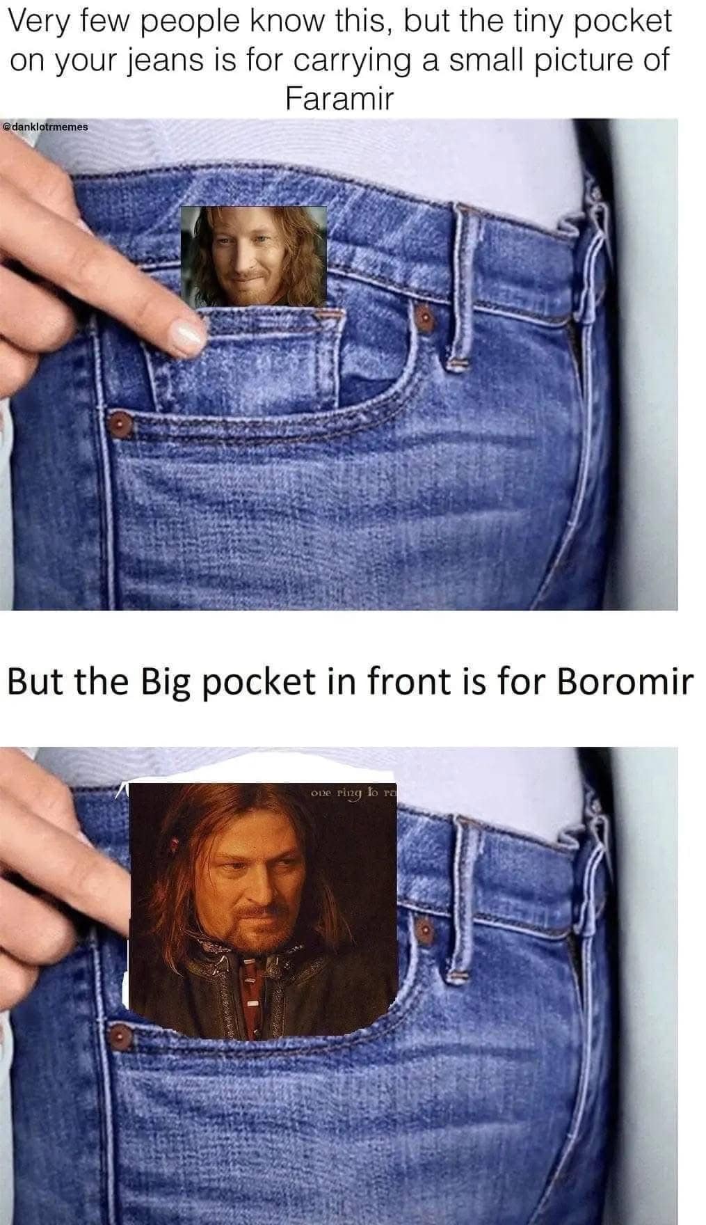 Jeans pocket meme comparing small pocket for Faramir and large pocket for Boromir.