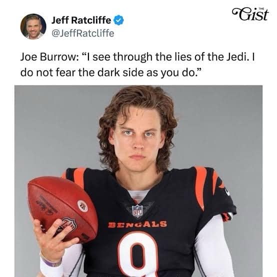 A hilarious meme quoting NFL quarterback Joe Burrow using an Anakin Skywalker line about the Jedi.