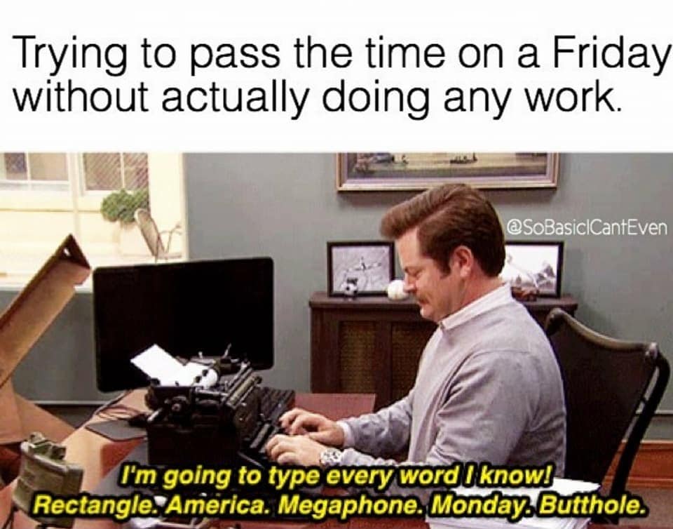 Ron Swanson typing random words on a typewriter in a work meme.