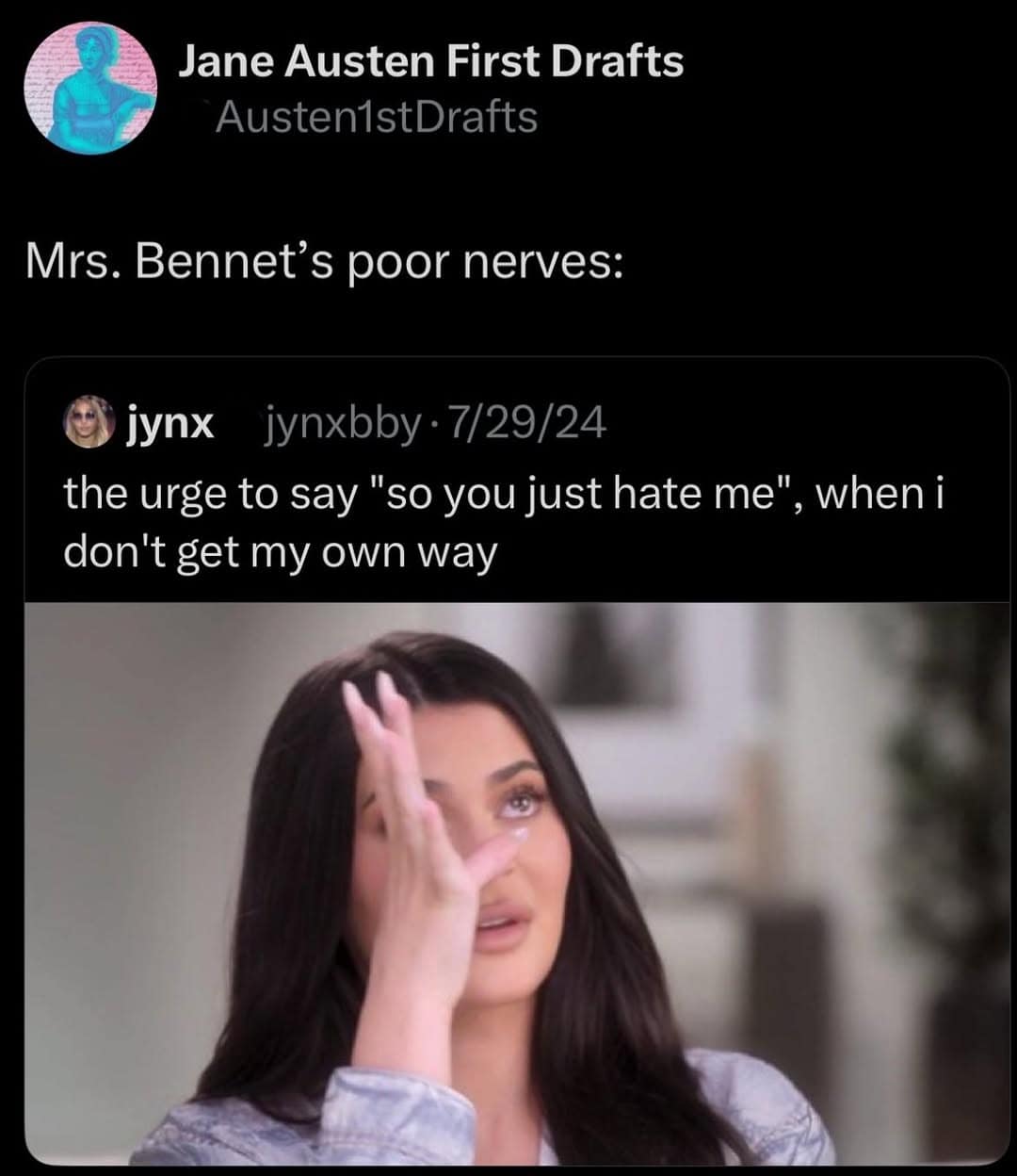 A book meme using Kylie Jenner stressing out to represent Mrs. Bennet's "poor nerves" in Pride and Prejudice.