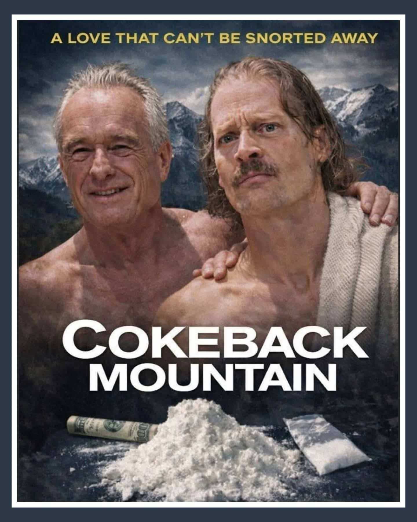 Parody movie poster titled "Cokeback Mountain" featuring two men and a large pile of white powder.
