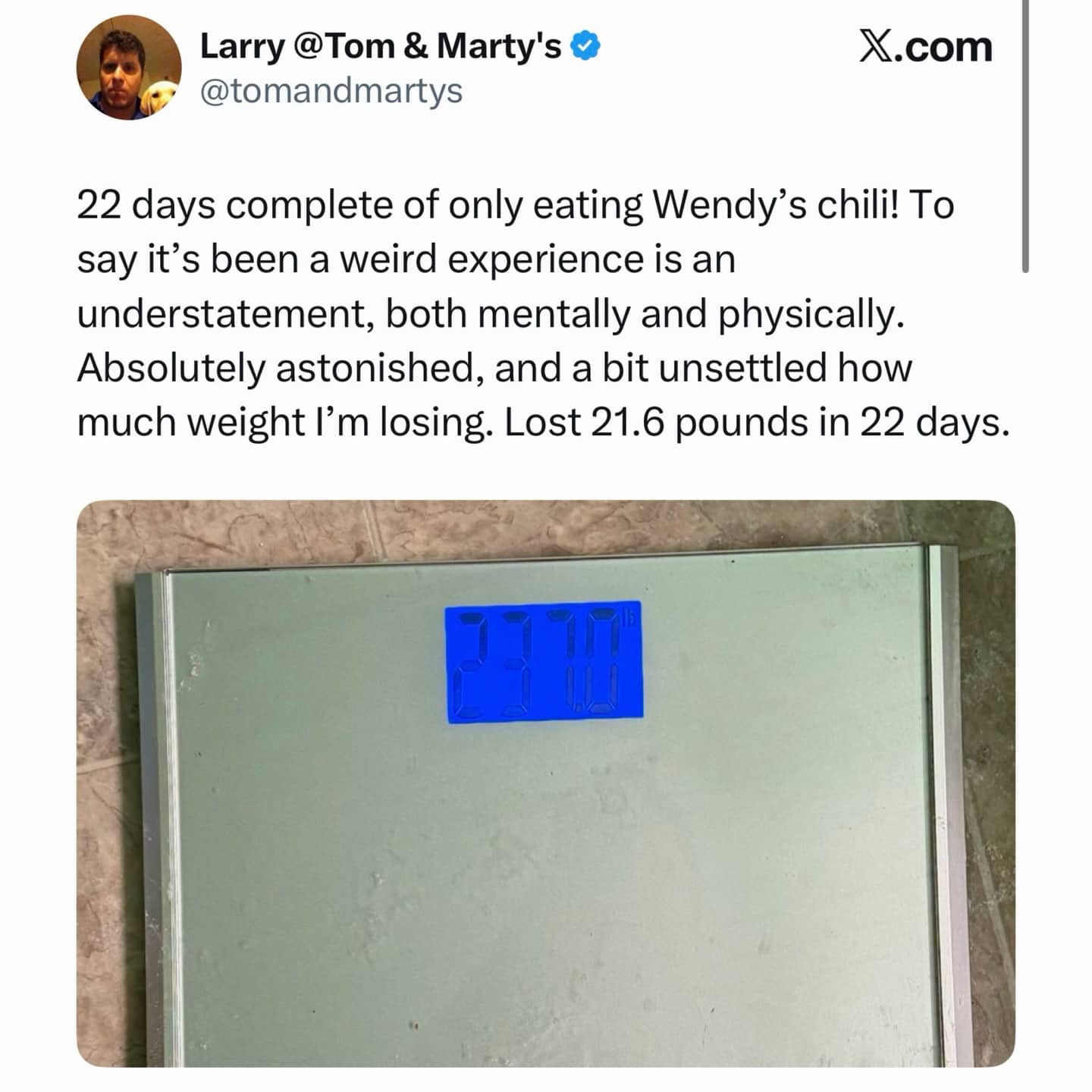 X post showing a scale after a man ate only Wendy’s chili for 22 days.