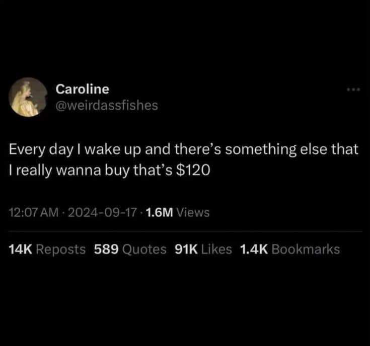 Relatable tweet about waking up and immediately wanting to buy something that costs exactly 120 dollars.