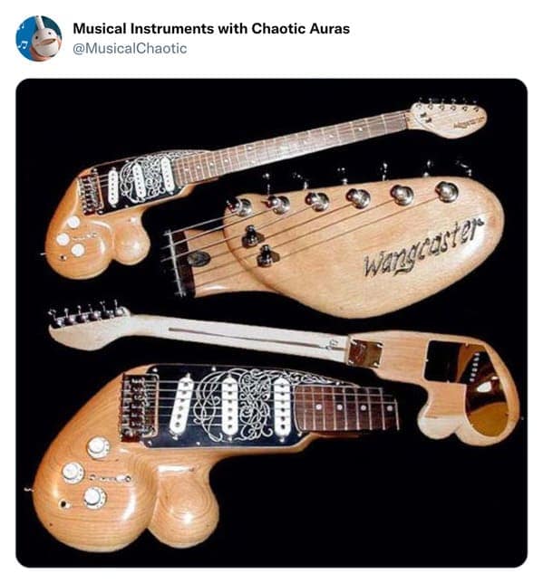 The legendary and highly cursed instrument known as the "Wangcaster." This wooden electric guitar is custom-carved so that the body and the headstock are shaped like male genitalia. It is an anatomically explicit piece of craftsmanship that brings a literal meaning to "playing with yourself."