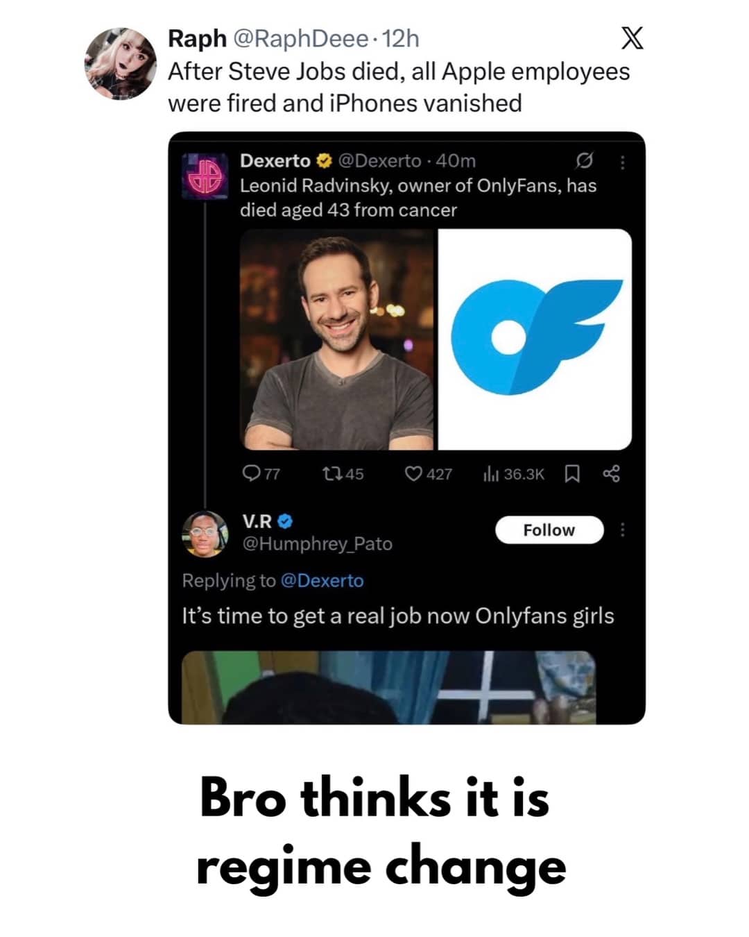 Social media post about OnlyFans owner death with a humorous comment about regime change and jobs.