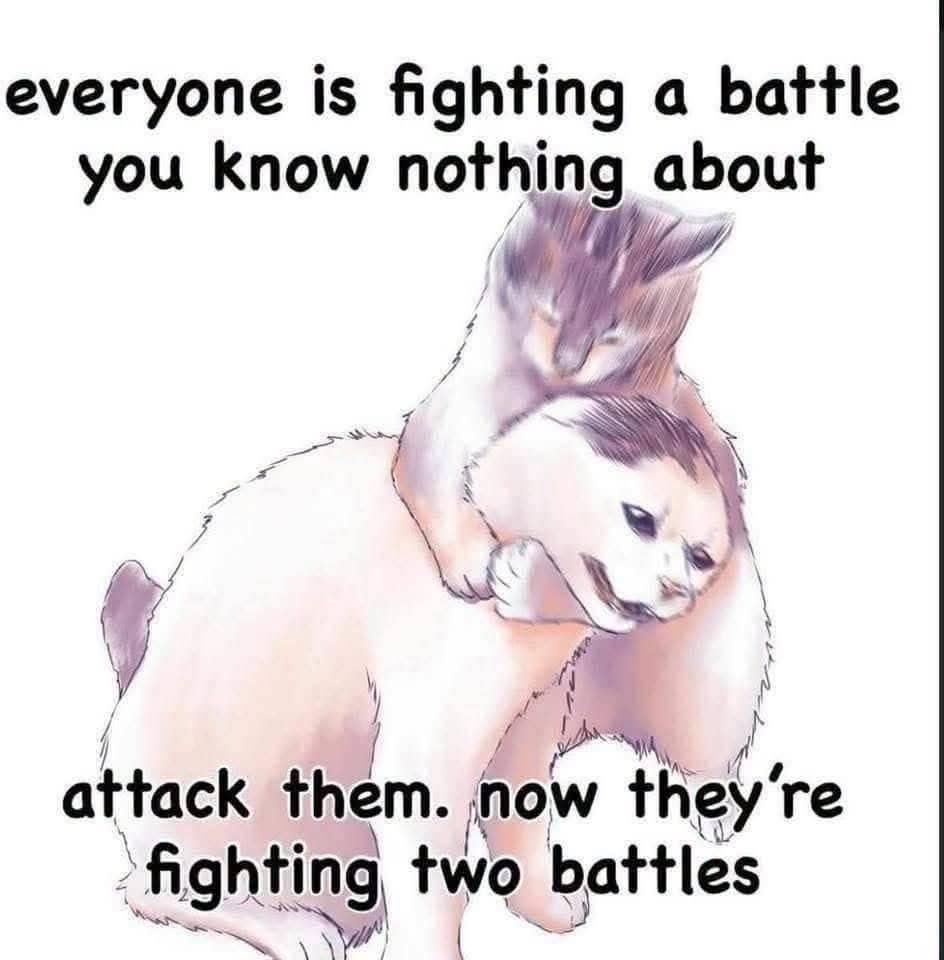 Illustration of two cats hugging with dark humor text about attacking people fighting hidden internal battles.