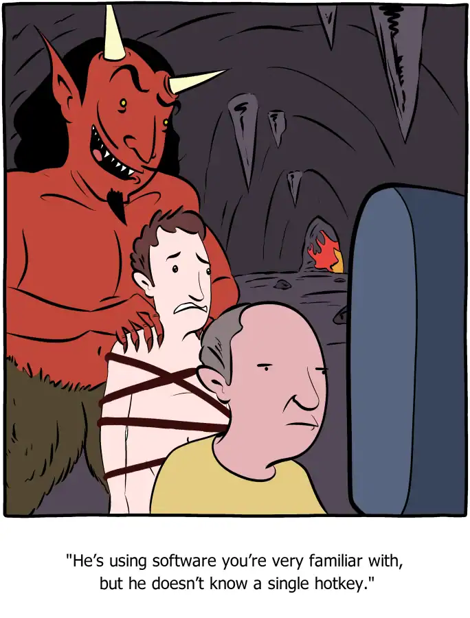 SMBC webcomic depicting a devil torturing a man by using software without any hotkeys.