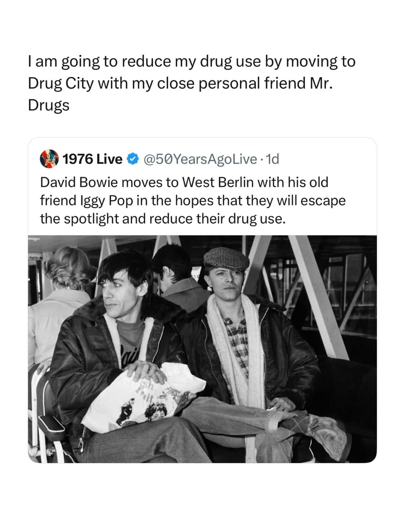 Black and white photo of David Bowie and Iggy Pop with a sarcastic caption.