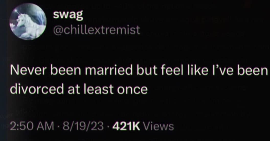Funny memes tweet expressing feeling divorced despite never having been married in life.
