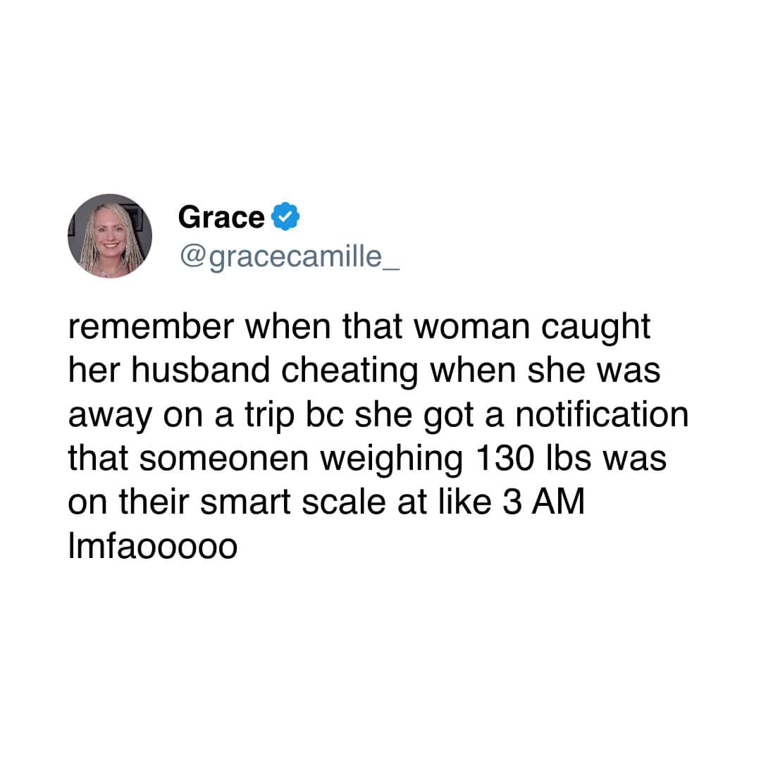 Tweet about a smart scale notification exposing a cheating husband at 3 AM