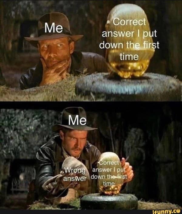 Indiana Jones idol swap meme about replacing the correct answer with the wrong one