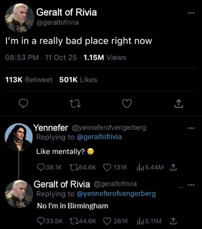 Parody tweets from Geralt of Rivia saying he's in a bad place, meaning Birmingham