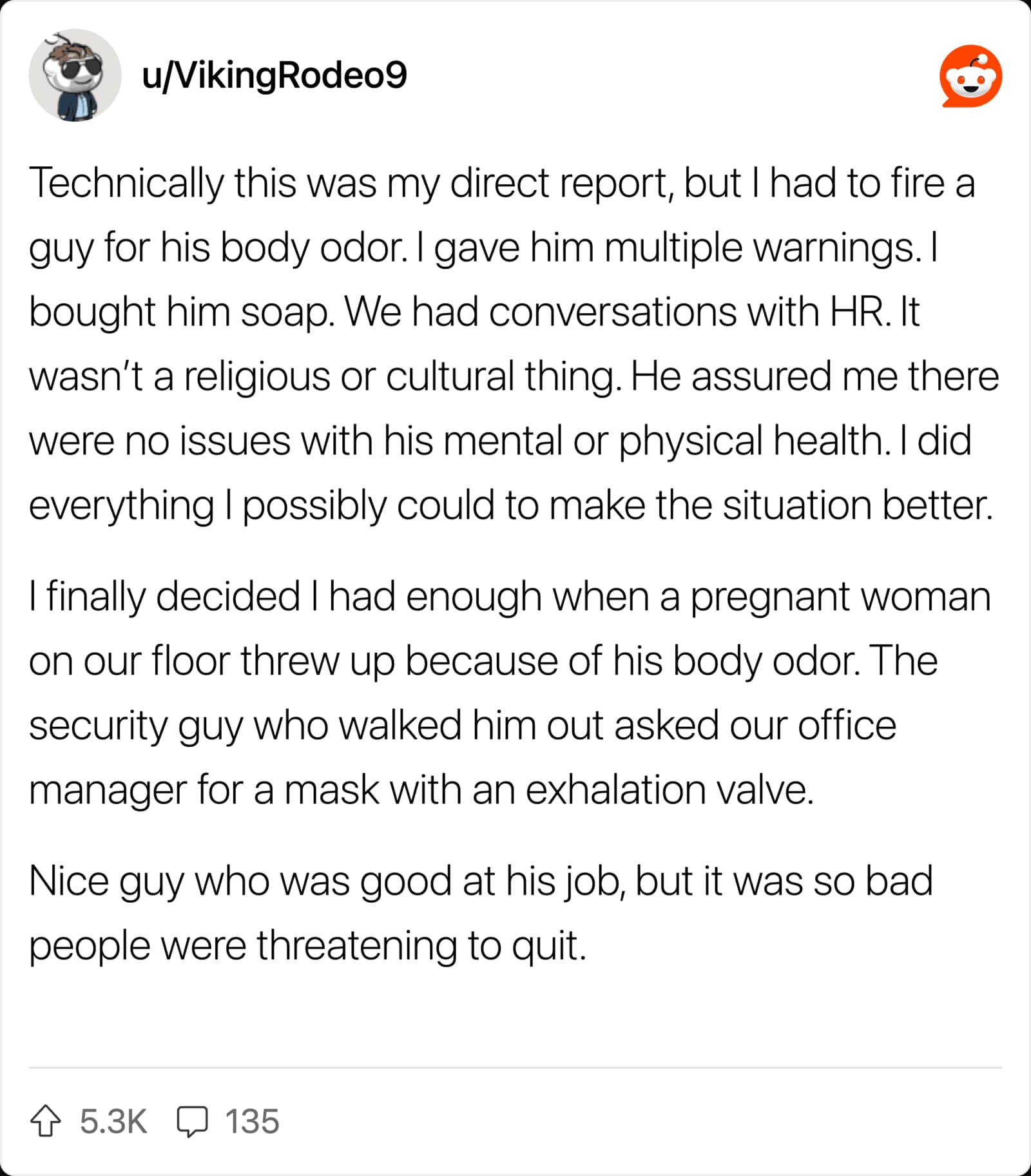 Reddit thread explaining how a coworker got fired because their severe body odor caused nausea.