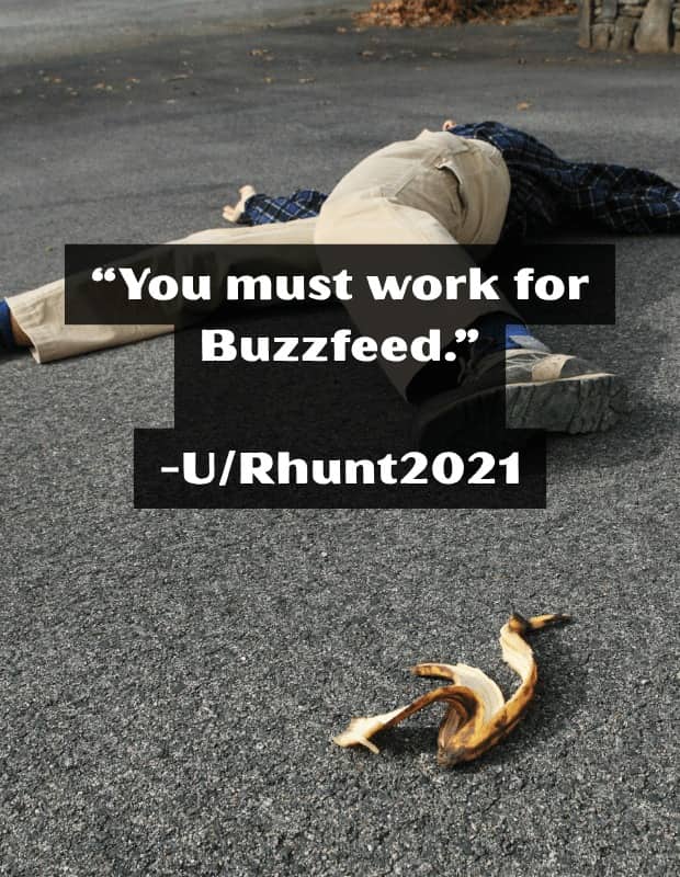 Person sprawled on pavement near a banana peel with an insult about working for Buzzfeed